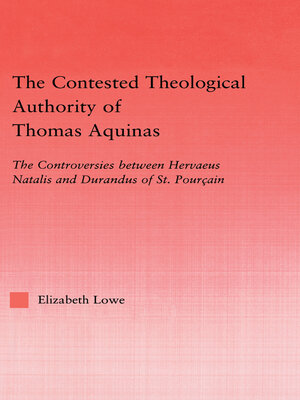 cover image of The Contested Theological Authority of Thomas Aquinas